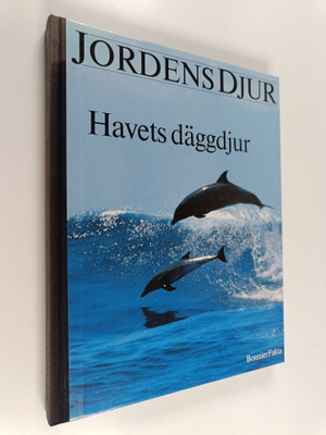 Maud Dahl : Jordens djur : Havets däggdjur - valar, säld...