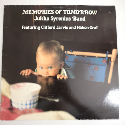Jukka Syrenius Band: Memories Of Tomorrow