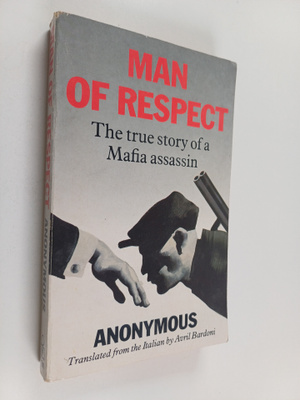 Pan Macmillan : A Man of Respect : The True Story of a Ma...