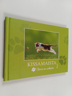 Kissamaista : elämä on suloista