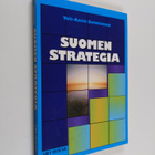 Veli-Antti Savolainen : Suomen strategia : holhousvaltios... - pikkukuva 1