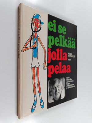 Pekka Peltokallio : Ei se pelkää jolla pelaa : Pekka Pelt...