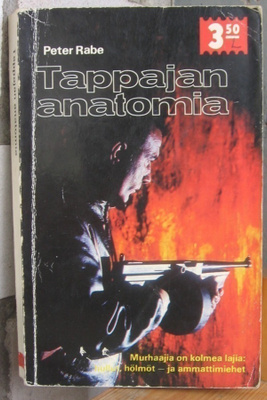 Peter Rabe: Tappajan anatomia, Otava 1972. 218 s.