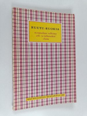 Edith Ekegårdh : Ruutu-Ruokia : monipuolinen valikoima ar...