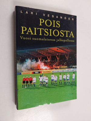Lari Vesander : Pois paitsiosta : vuosi suomalaisessa jal...