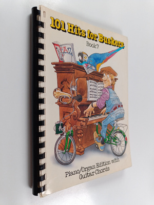 101 Hits for Buskers - Book 9 : Piano / Organ Edition wit...