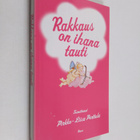 Pirkko-Liisa (toim.) Perttula : Rakkaus on ihana tauti - pikkukuva 1