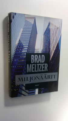 Brad Meltzer : Miljonäärit
