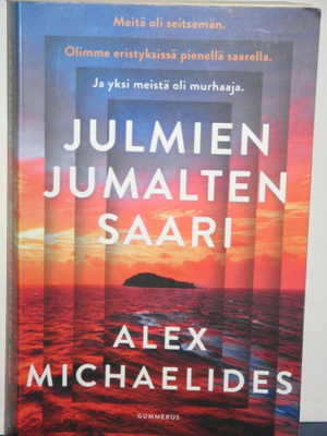 Alex Michaelides : JULMIEN JUMALTEN SAARI