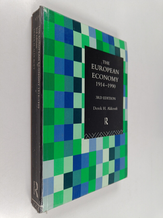Derek H. Aldcroft : The European economy 1914-1990