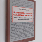 Yrjö Hosiaisluoma : Järjestyksen kourista vapauden valtak... - pikkukuva 1