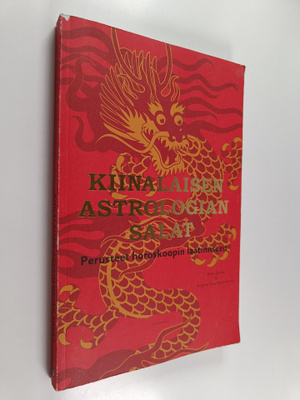 Anja Banks : Kiinalaisen astrologian salat : perusteet ho...