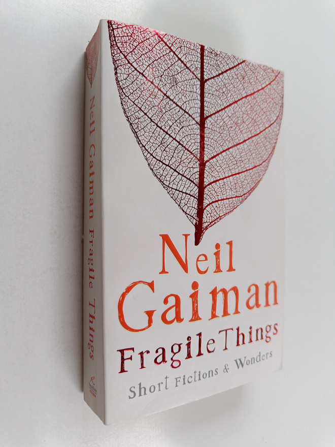 Neil Gaiman : Fragile Things