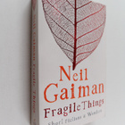 Neil Gaiman : Fragile Things - pikkukuva 1