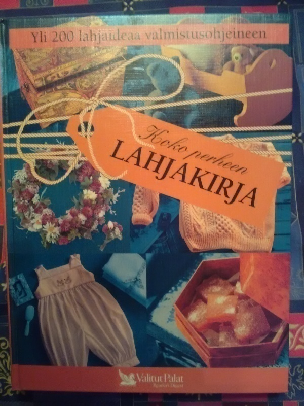 Koko perheen - yli 200 lahjaideaa ohjeineen