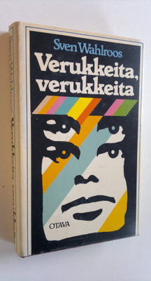 Sven Wahlroos : Verukkeita, verukkeita (signeerattu)