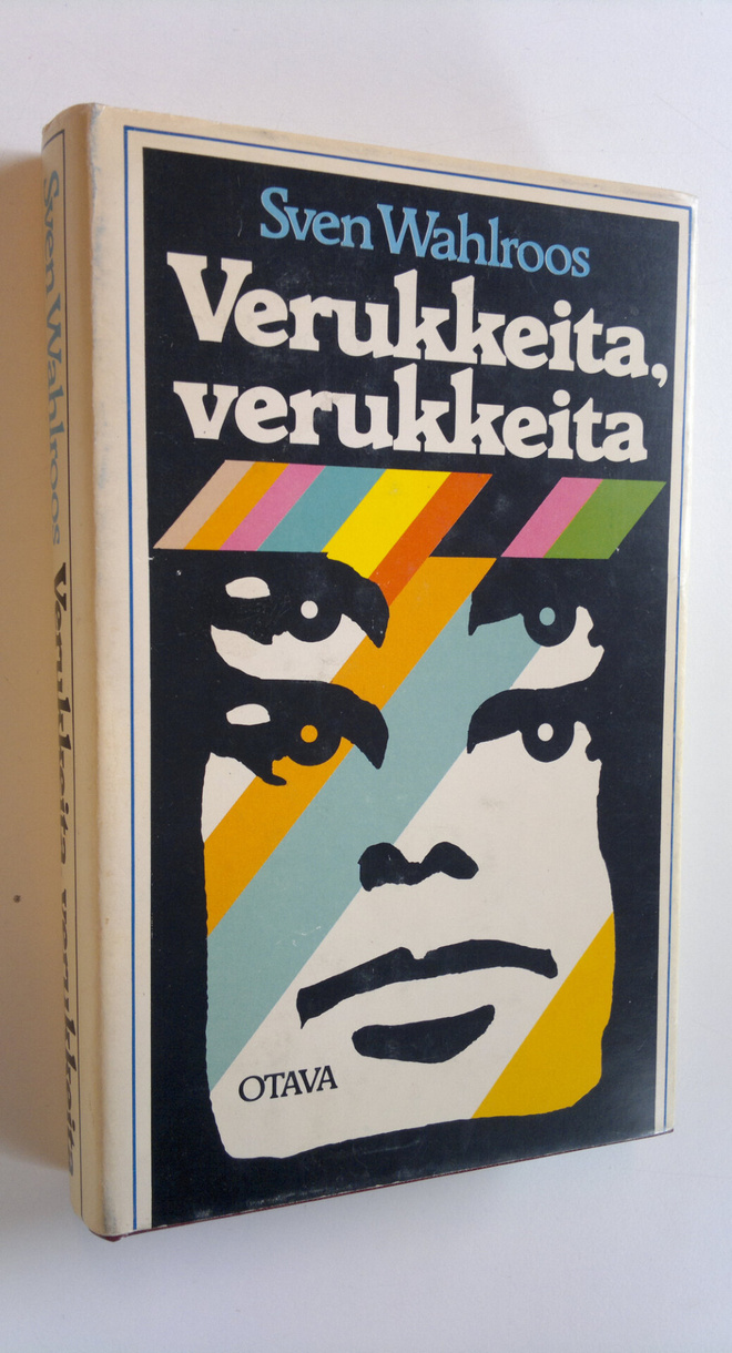 Sven Wahlroos : Verukkeita, verukkeita (signeerattu)