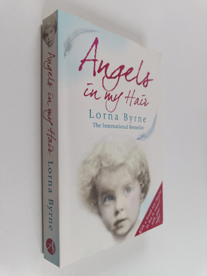 Lorna Byrne : Angels in My Hair