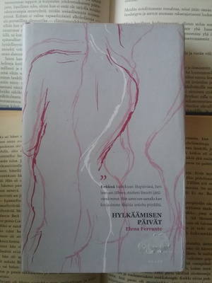 Elena Ferrante - Hylkäämisen päivät (sid.)