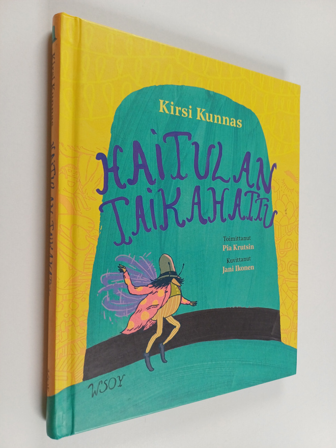 Hannu Hirvonen ym. : Haitulan taikahattu