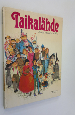 Frank Francis : Taikalähde : satuja vierailta mailta