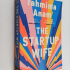 Tahmima Anam : The Startup Wife - pikkukuva 1