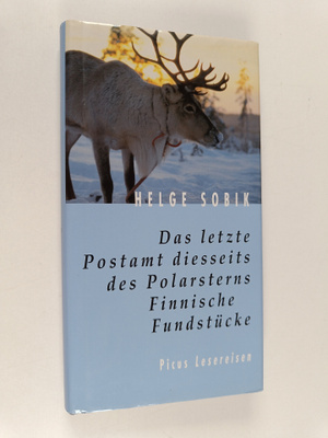 Helge Sobik : Das letzte Postamt diesseits des Polarstern...