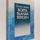 Gunnel Steinby : Borta blånar bergen : Italisk mosaik - pikkukuva 1