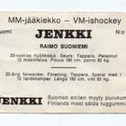Purkkakuva Jenkki MM_jääkiekko n:o 17 RAIMO SUONIEMI - pikkukuva 2