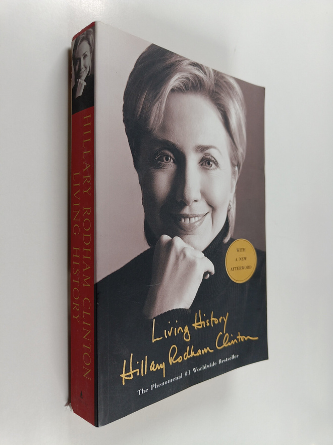 Hillary Rodham Clinton : Living History