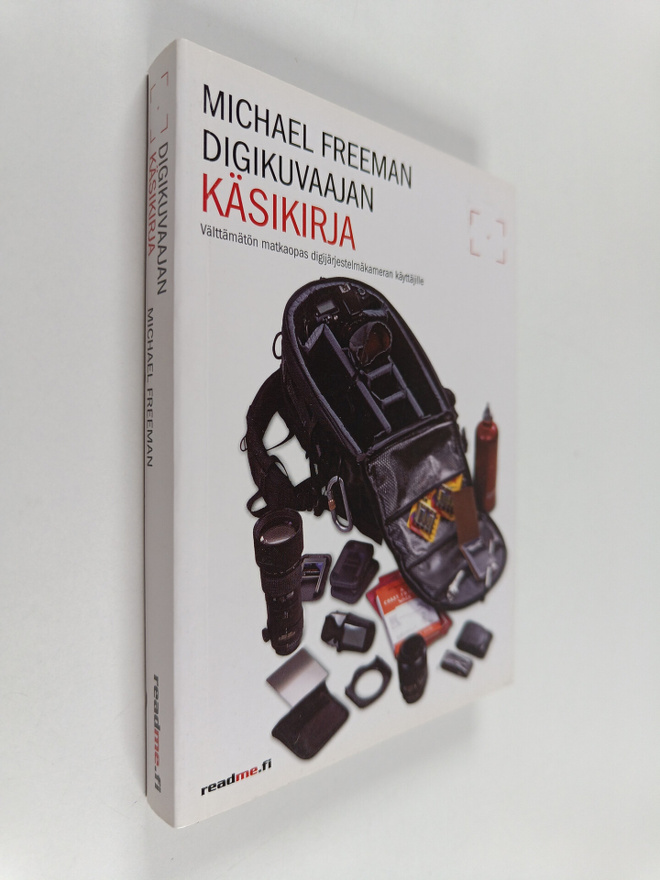 Michael Freeman : Digikuvaajan käsikirja : välttämätön ma...