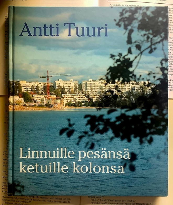 Antti Tuuri - Linnuille pesänsä, ketuille kolonsa (sid.)