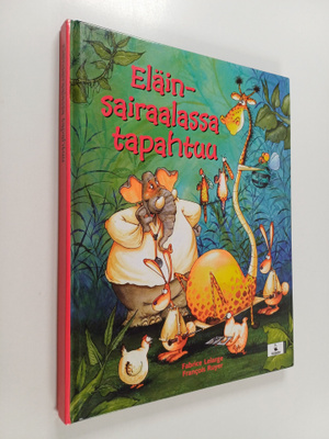 Fabrice Lelarge : Eläinsairaalassa tapahtuu