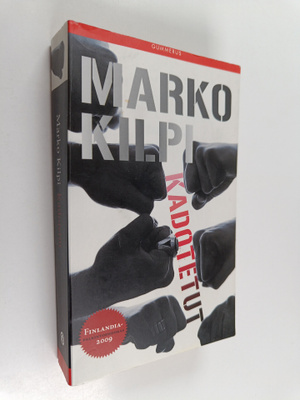 Marko Kilpi : Kadotetut