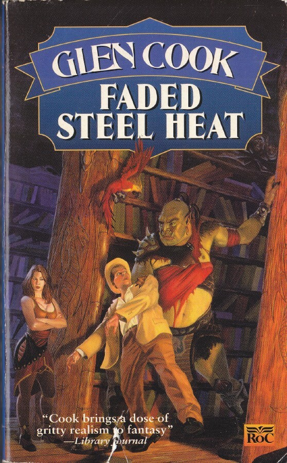 Glen Cook: Faded Steel Heat (paperback)