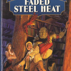 Glen Cook: Faded Steel Heat (paperback) - pikkukuva 1