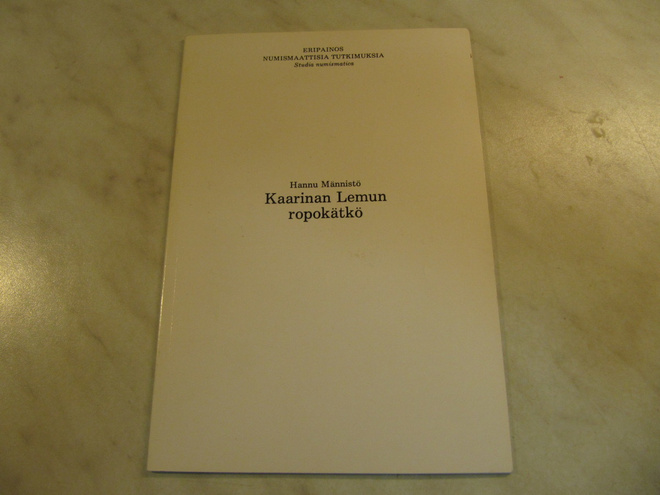Kaarina Lemun ropokätkö /Hannu Männistö 1982.