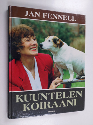 Jan Fennell : Kuuntelen koiraani