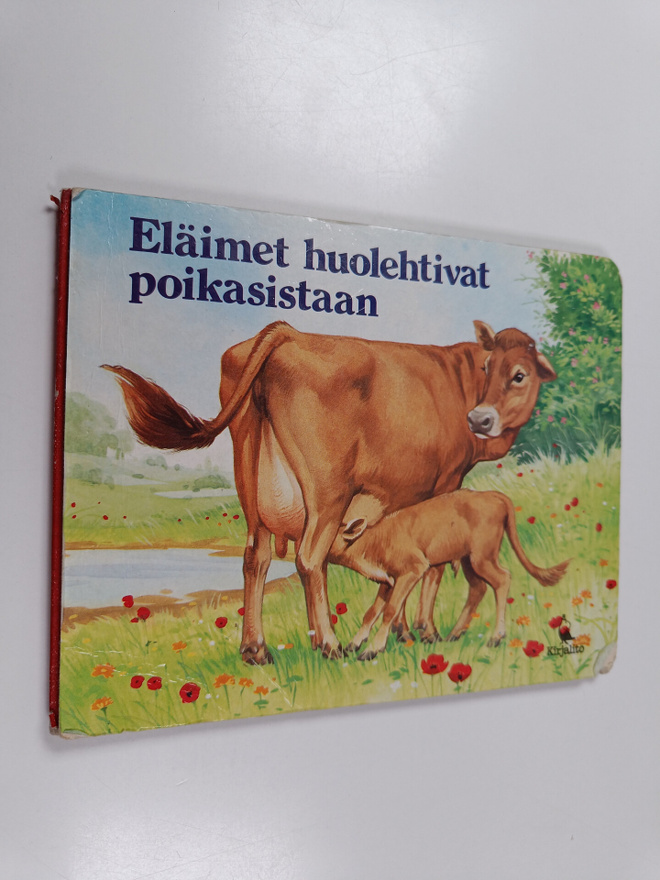 Berit Boström ym. : Eläimet huolehtivat poikasistaan