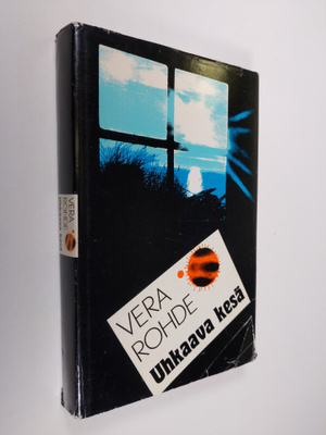 Vera Rohde : Uhkaava kesä