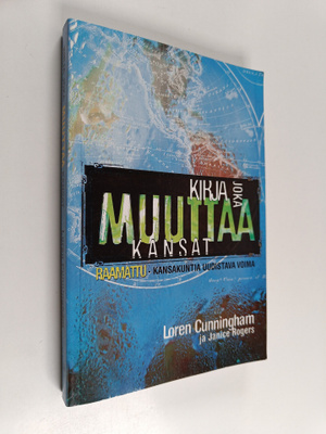 Loren Cunningham : Kirja joka muuttaa kansat : Raamattu -...