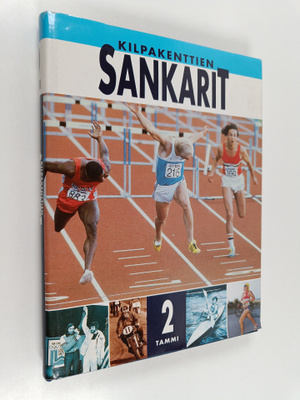 Matti Ahola ym. : Kilpakenttien sankarit - 2 / [erityisav...