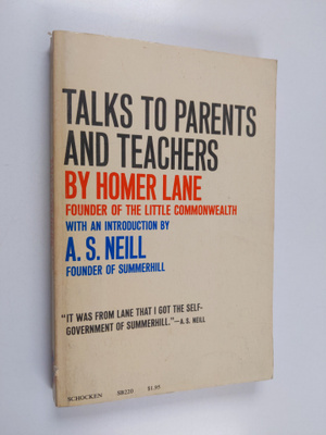 Homer Lane : Talks to parents and teachers