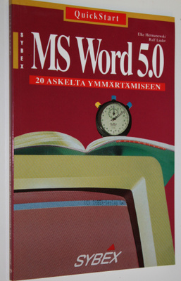 Elke Hermanowski : Quickstart: MS WORD 5.0 : 20-vaiheinen...