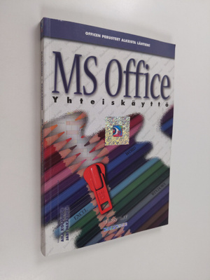 Aila Koljonen : MS Office yhteiskäyttö
