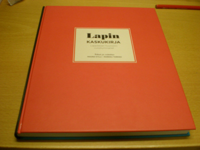Mauno Kylli - Markku Torkko: Lapin kaskukirja - Lapin huumor