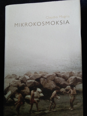 Claudio Magris: Mikrokosmoksia