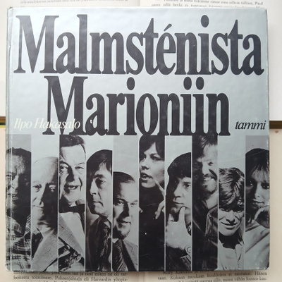 Ilpo Hakasalo - Malmstenista Marioniin (sid.)