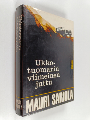 Mauri Sariola : Ukkotuomarin viimeinen juttu