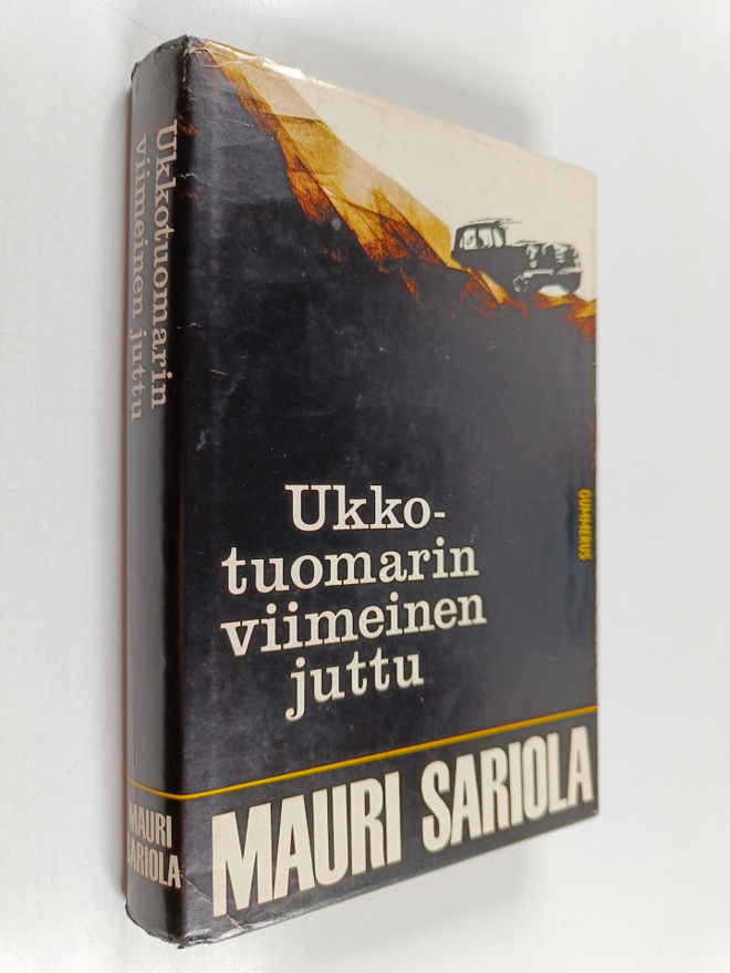 Mauri Sariola : Ukkotuomarin viimeinen juttu